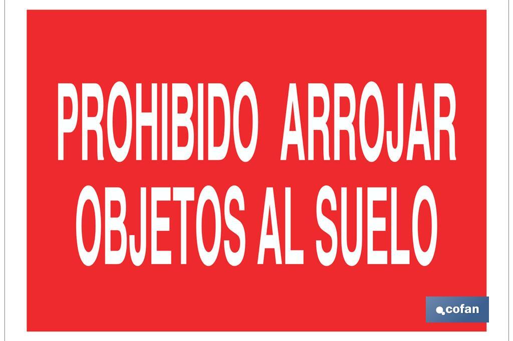 Prohibido arrojar objetos al suelo