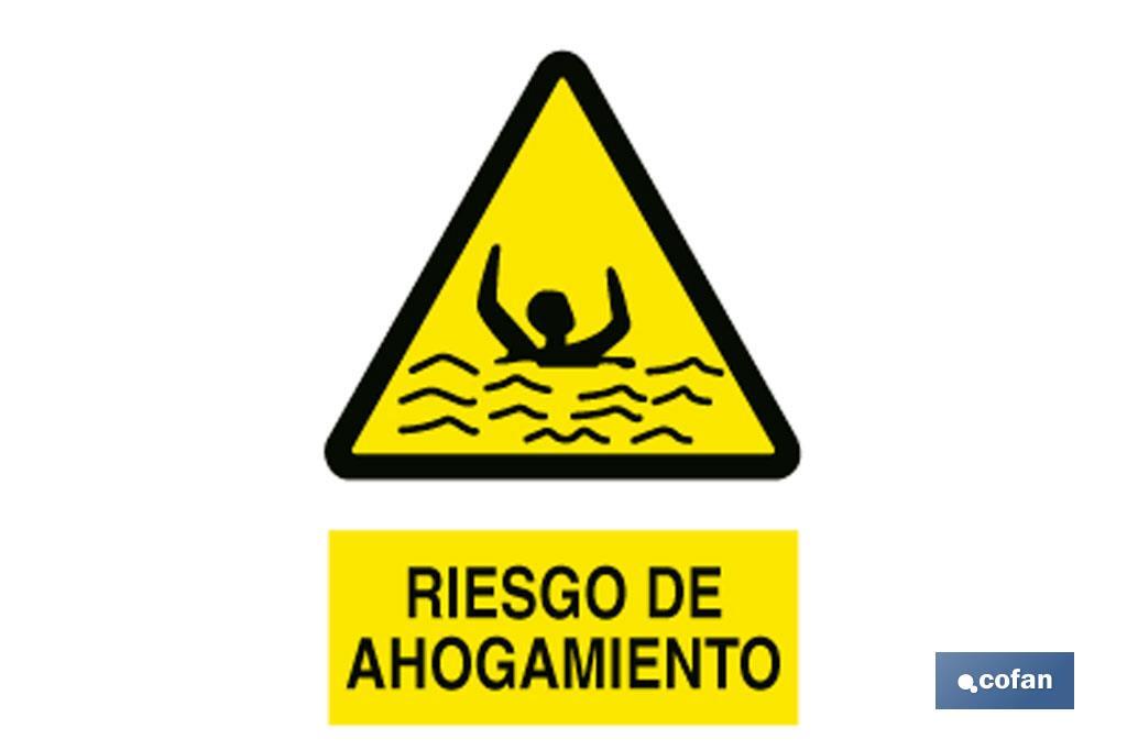 Riesgo de ahogamiento. El diseño de la señal puede variar, pero en ningún caso se variará el significado de la misma.